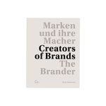 Creators of Brands - the Book by The Branders, a Neighbor of LABEL17 in Zurich Switzerland.